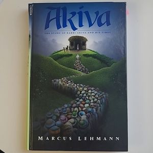 Akiva The Story of Rabbi Akiva and his Times by Marcus Lehmann